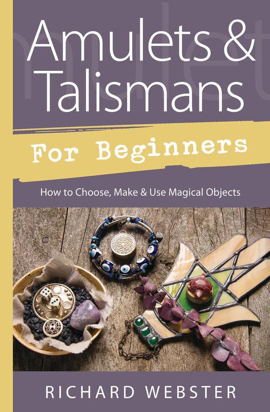 Amulets and Talismans for Beginners How to Choose Make Use Magical Objects Llewellyn's Beginners Student Study Birthday Gift Wicca Birthday