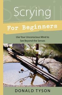 Scrying For Beginners Donald Tyson Interpretation Llewellyn Student Study Wicca Birthday Stress Anxiety Study Gift Future Fortune Telling
