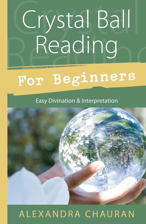 Crystal Ball Reading for Beginners Alexandra Chauran Easy Divination & Interpretation Llewellyns Student Study Wicca Birthday Stress Anxiety